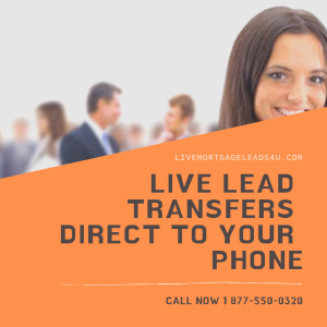 Exclusive Live Mortgage Leads Transfers Live Transfer Leads