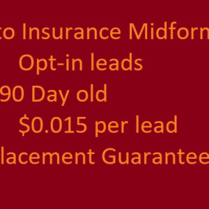 10K USA Auto Insurance Leads with Phone Email Car info and DOB Opt-in Leads (Aged)