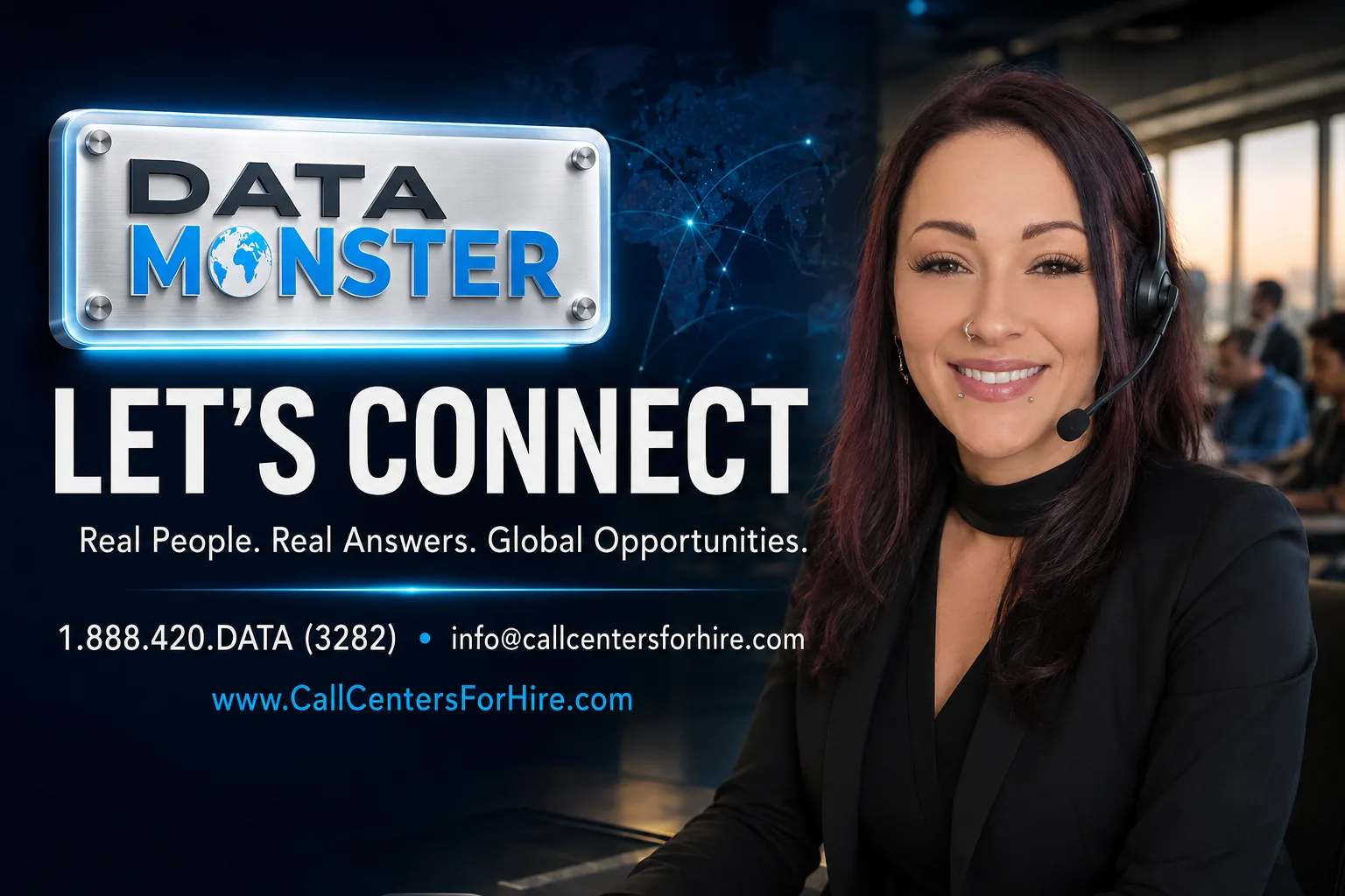 Data Monster Let's Connect banner - Real People. Real Answers. Global Opportunities. Call 1-888-420-DATA (3282) or email info@intentqa.callcentersforhire.com